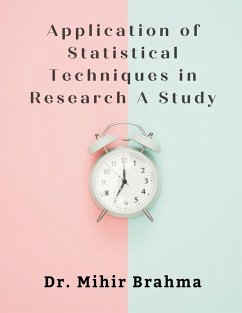 Application of Statistical Techniques in Research A Study - Brahma, Mihir