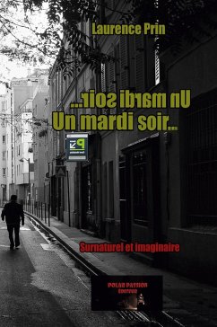 Un mardi soir... - Laurence Prin Un mardi soir... - Laurence Prin
