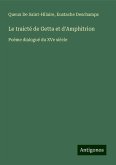 Le traicté de Getta et d'Amphitrion Le traicté de Getta et d'Amphitrion