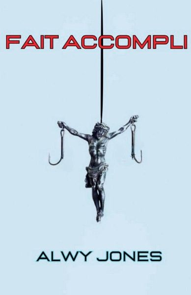Fait Accompli Fait Accompli