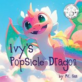 Ivy's Popsicle Dragon Ivy's Popsicle Dragon