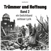 Trümmer und Hoffnung Band 2 Trümmer und Hoffnung Band 2