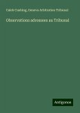 Observations adressees au Tribunal Observations adressees au Tribunal