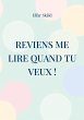 Reviens me lire quand tu veux ! - Bild 1