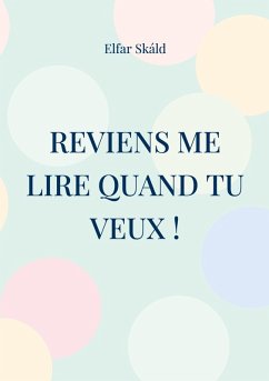 Cover Reviens me lire quand tu veux !