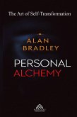 Personal Alchemy - The Art of Self-Transformation Personal Alchemy - The Art of Self-Transformation