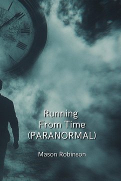 Running From Time (PARANORMAL) - Robinson, Mason