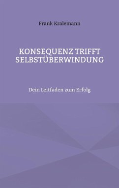 Cover Konsequenz trifft Selbstüberwindung