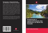 Preparação e desenvolvimento dos diretores no Norte do Canadá Preparação e desenvolvimento dos diretores no Norte do Canadá
