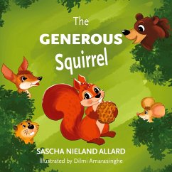 The Generous Squirrel The Generous Squirrel