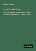 Le palmier séraphique Le palmier séraphique