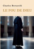 Le fou de dieu Le fou de dieu