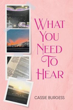 What You Need To Hear - Burgess, Cassie