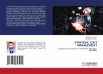 STRATEGIC COST MANAGEMENT STRATEGIC COST MANAGEMENT