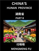 China's Hunan Province (Part 8)- Learn Chinese Characters, Words, Phrases with Chinese Names, Surnames and Geography China's Hunan Province (Part 8)- Learn Chinese Characters, Words, Phrases with Chinese Names, Surnames and Geography