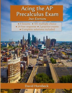 Acing the AP Precalculus Exam 2nd Edition (with solutions) - Hornbeck, David