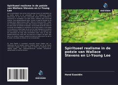 Cover Spiritueel realisme in de poëzie van Wallace Stevens en Li-Young Lee