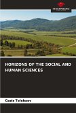 HORIZONS OF THE SOCIAL AND HUMAN SCIENCES
