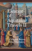 Eleanor of Aquitaine Travels II Eleanor of Aquitaine Travels II
