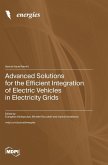 Advanced Solutions for the Efficient Integration of Electric Vehicles in Electricity Grids Advanced Solutions for the Efficient Integration of Electric Vehicles in Electricity Grids