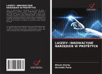 LASERY: INNOWACYJNE NARZ¿DZIE W PROTETYCE