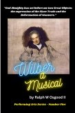 Wilber a Musical Wilber a Musical