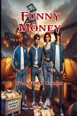 Funny Money