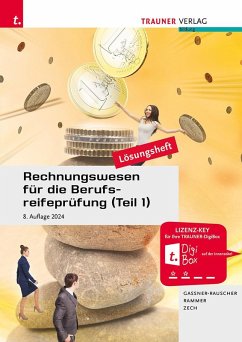 Rechnungswesen für die Berufsreifeprüfung (Teil 1) Lösungsheft - Gassner-Rauscher, Barbara; Rammer, Elke; Zech, Daniel