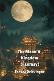 The Moonlit Kingdom (Fantasy)