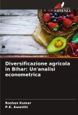 Diversificazione agricola in Bihar: Un'analisi econometrica Diversificazione agricola in Bihar: Un'analisi econometrica