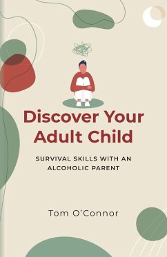 Discover Your Adult Child - O'Connor, Tom