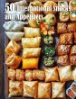 50 International Snacks and Appetizers - Bild 1