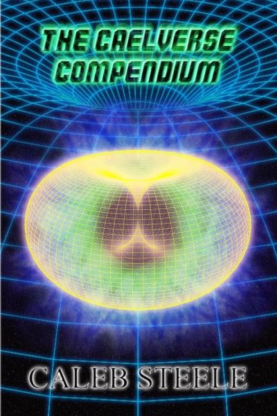 The Caelverse Compendium