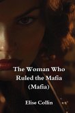 The Woman Who Ruled the Mafia (Mafia)