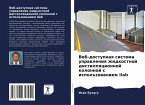 Veb-dostupnaq sistema uprawleniq zhidkostnoj distillqcionnoj kolonnoj s ispol'zowaniem Ilab