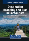 Destination Branding and Bias in Ecotourism
