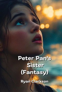 Peter Pan's Sister (Fantasy) - Clarkson, Ryan