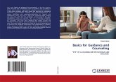 Basics for Guidance and Counseling Basics for Guidance and Counseling
