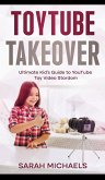 ToyTube Takeover ToyTube Takeover