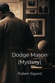 Dodge Mason (Mystery)