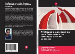 Avaliação e conceção de uma ferramenta de interação para M-Learning - Panagoda, Thisaru;Halloluwa, Thilina;Thelijjagoda, Samantha