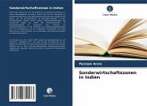 Sonderwirtschaftszonen in Indien Sonderwirtschaftszonen in Indien