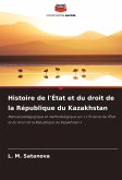Histoire de l'État et du droit de la République du Kazakhstan