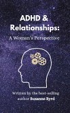 ADHD and Relationships ADHD and Relationships