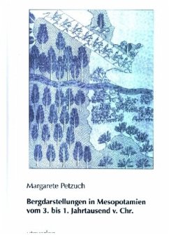 Cover Bergdarstellungen in Mesopotamien vom 3. bis 1. Jahrtausend v. Chr.