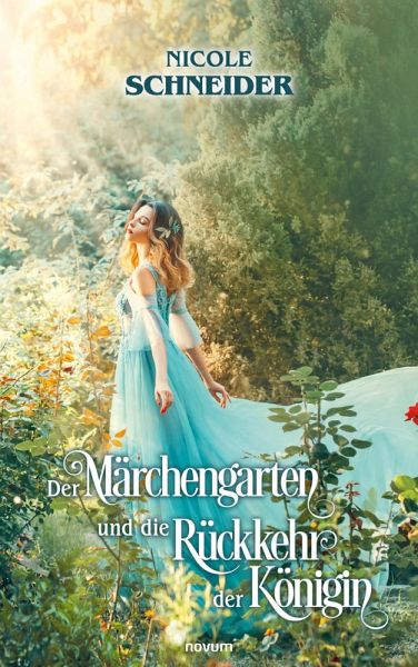 Der Märchengarten und die Rückkehr der Königin
