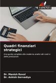 Quadri finanziari strategici Quadri finanziari strategici