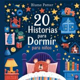 20 Historias para Dormir para Niños
