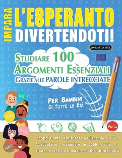 IMPARA L'ESPERANTO DIVERTENDOTI! - PER BAMBINI - Linguas Classics