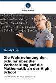 Die Wahrnehmung der Schüler über die Vorbereitung auf die Mathematik an der High School